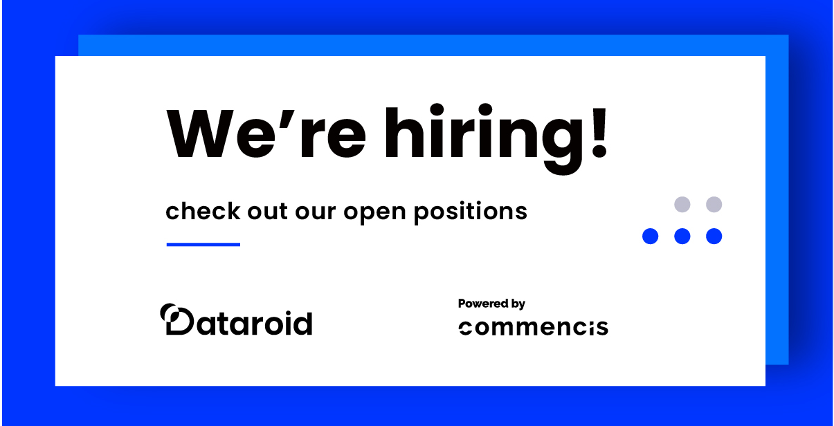 We're Hiring! - Dataroid